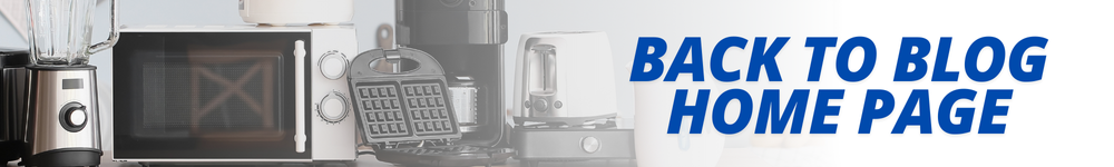 A banner featuring a collection of small kitchen appliances, including a blender, microwave, waffle maker, and coffee maker, with the text "BACK TO BLOG HOME PAGE" in bold blue font on the right.